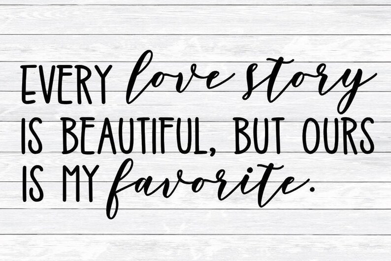 Free Free 54 Every Love Story Svg SVG PNG EPS DXF File