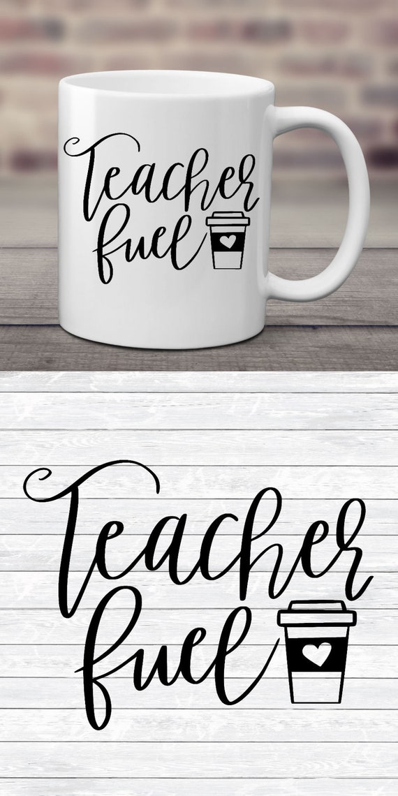 Download Teacher Svg Hand Lettered Teacher Fuel Funny Svg Coffee Etsy