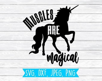 Unicorn Svg Workout Svg Fitness Svg Crossfit Svg Magical SVG files for Silhouette Cricut Shirt Design Muscle Svg Muscles are magical