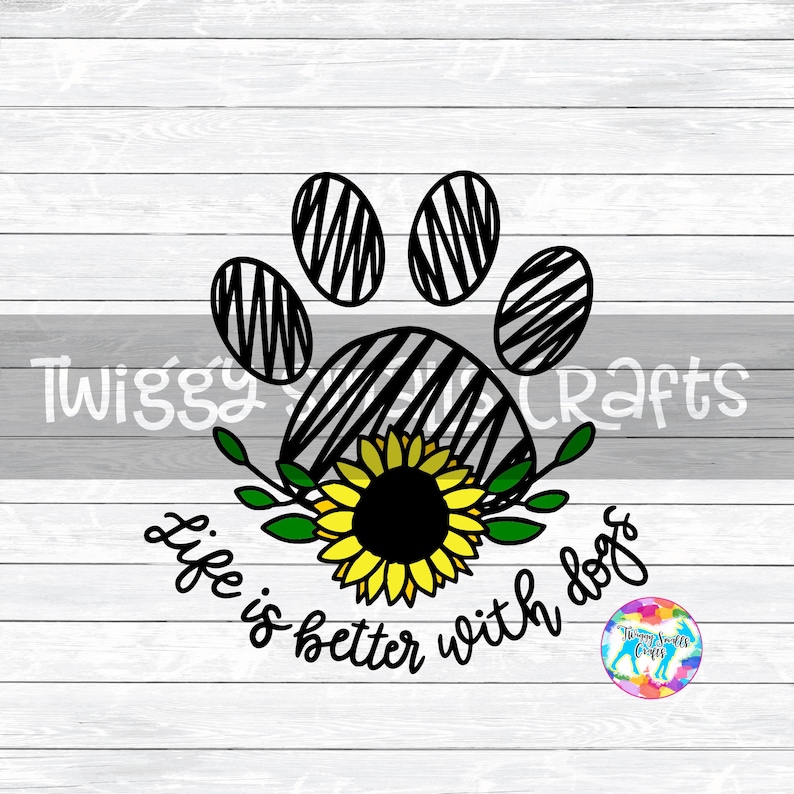 Download Life is better with dogs Labrador Svg Dog Paw Print Dog | Etsy