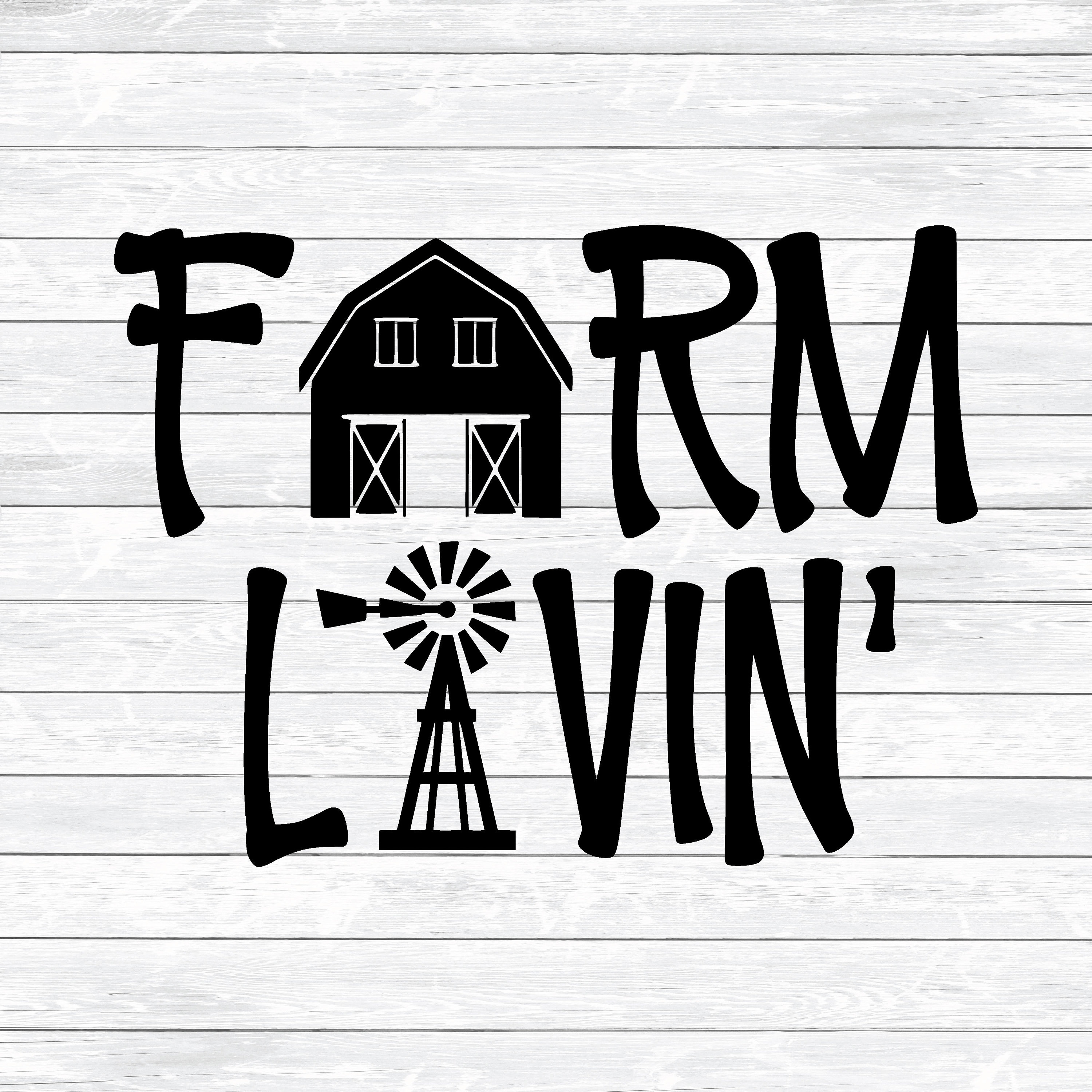 Farm Livin' Svg Farmer Farm Svg Barn Windmill DXF | Etsy