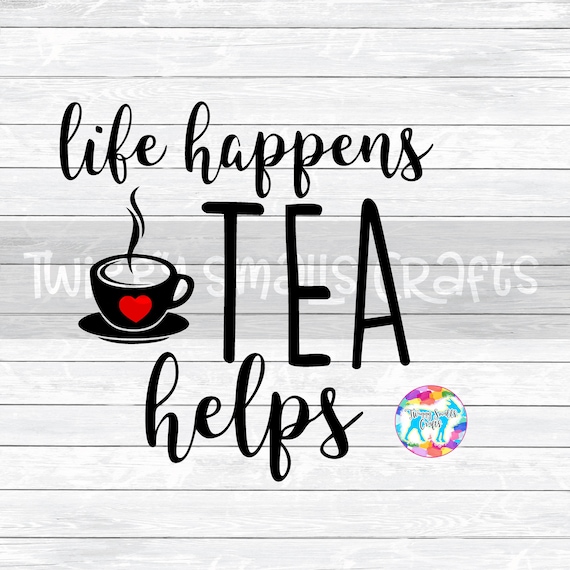 Download Coffee Svg Cricut Files Instant Download Commercial Use Coffee Lover Svg Tea Svg Mug Life Svg Tea Lover Svg Funny Coffee Quote Svg Clip Art Art Collectibles Delage Com Br