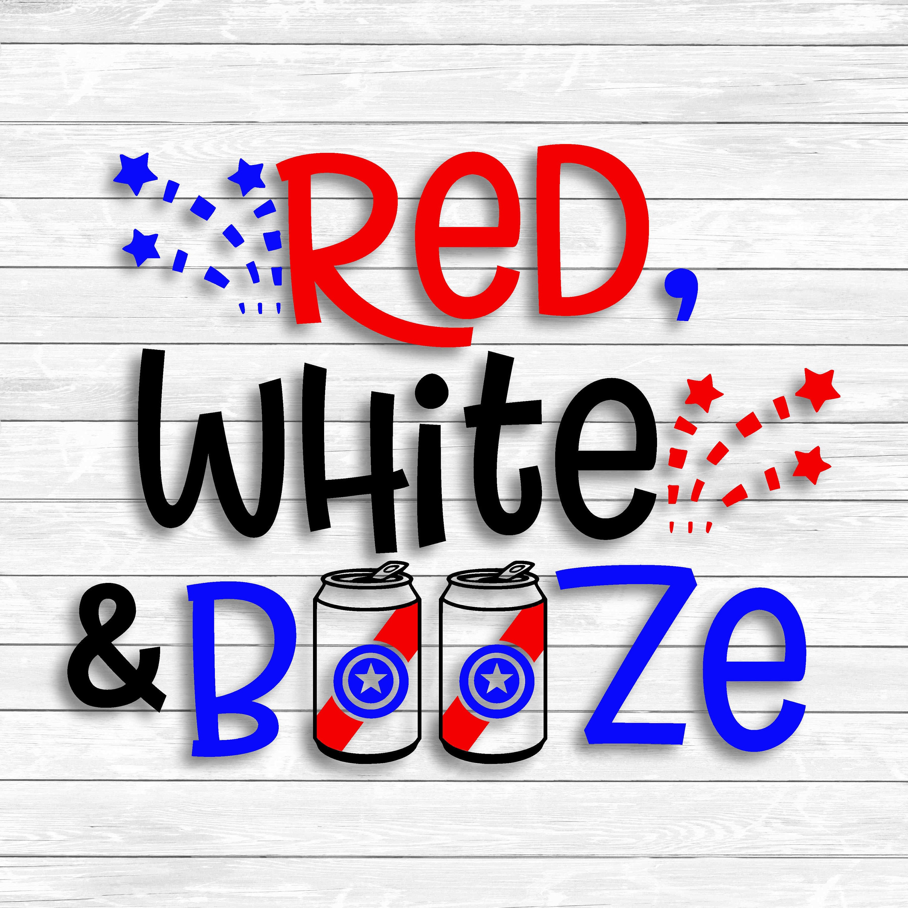 Download Red White and Booze Funny Adult 4th of July DXF PNG SVG | Etsy