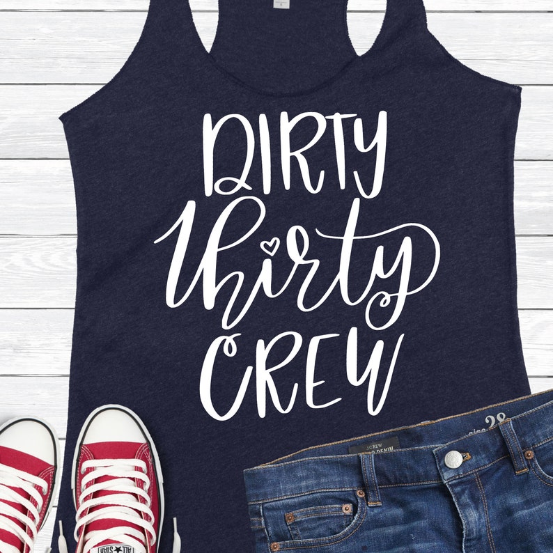 Download Dirty Thirty Crew Thirty Svg 30th Birthday Hand Lettered ...