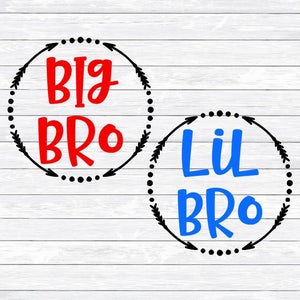 Little Brother, Big Brother, Sibling, Brothers, Svg Dxf Png, files for, Silhouette, Cricut, Shirts, Arrow Frame, Arrow Vector, Boys, bro
