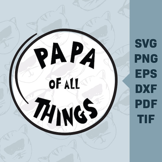 Free Free Father Of All Things Svg 122 SVG PNG EPS DXF File
