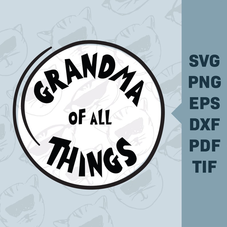 Download Grandma of All Things SVG Instant Download svg eps dxf | Etsy