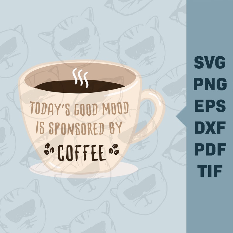 Free Free 300 Good Coffee Svg SVG PNG EPS DXF File
