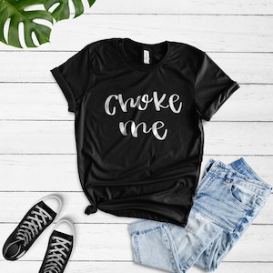 Choke Me True Crime Murderino T-shirt