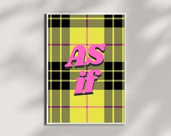 Funny Clueless Movie Quote Print: Quirky Home or Office Decor (Digital Download)