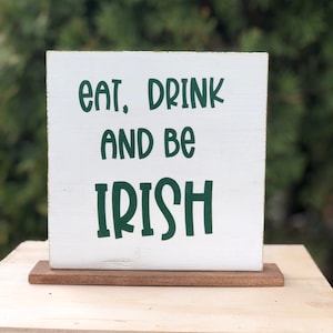 Block Sign - St Patrick&#39;s Day Sign - Wood Sign &#39;