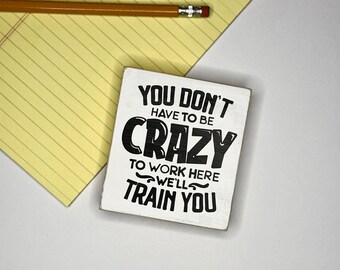 Mini Wood Sign • Office Decor • Block Sign