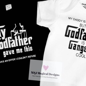 Godfather T-Shirt /"My Godfather gave me this../" Funny Godson Goddaughter Gift