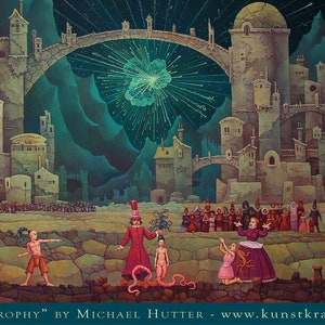 May include: A painting depicting a cityscape with a large, green, cosmic explosion in the sky. The city is made of stone buildings with arches and towers. There are people in the foreground, some of whom are looking up at the explosion. The painting is titled "Cityscape with Cosmic Catastrophy" by Michael Hutter.