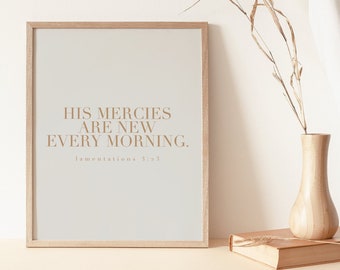 His mercies are new every morning print | boho bible verse print| scripture print | bible verse wall art | christian wall art | modern boho