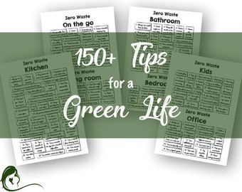 150 tips for a green life - Sustainable lifestyle - Zero waste living