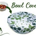 see more listings in the Bowl covers section