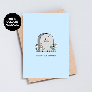 Lustige 30.Geburtstag Karte: RIP Twenties - A6 oder 5x7 Size - GC123 Blue