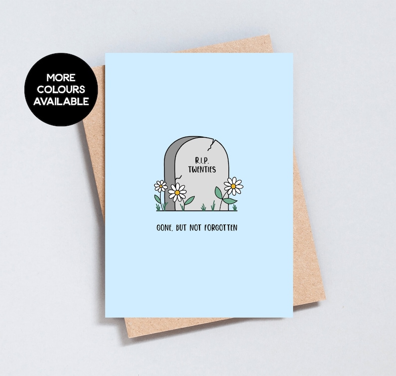 Lustige 30.Geburtstag Karte: RIP Twenties - A6 oder 5x7 Size - GC123 Blue