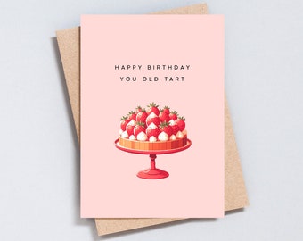 Brainbox Candy Grußkarte „Happy You Old Tart“ – Frech & Humorvoll, 125x175 Mm