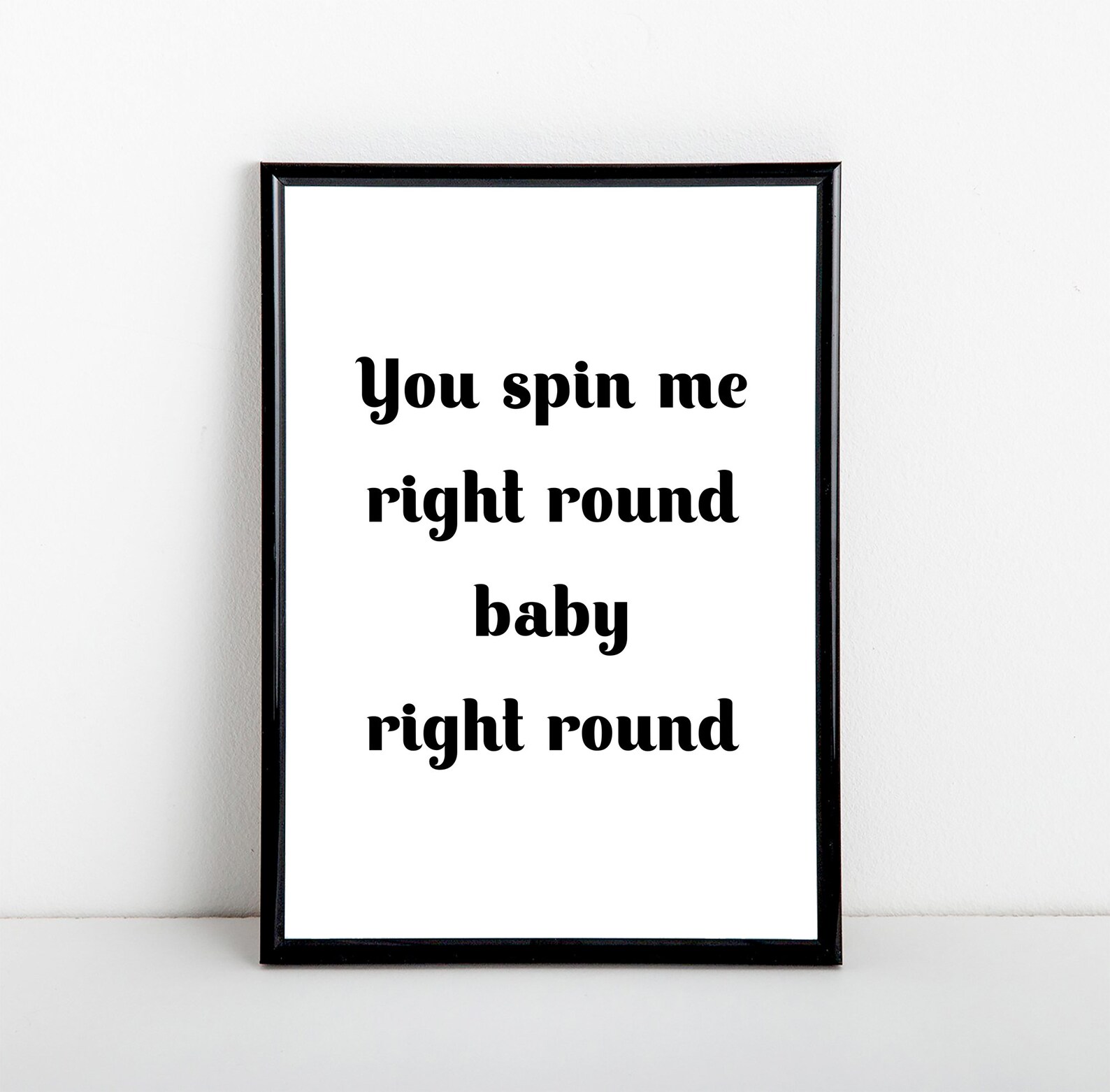 You Spin Me Right Round Baby Right Round Dead or Alive | Etsy
