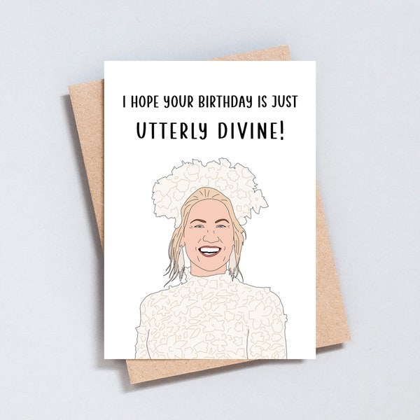 Lucinda Light Utterly Divine Birthday Card, Married At First Sight Australia, MAFS, Greeting Card, Reality TV, A6 or 5x7 Size - GC334