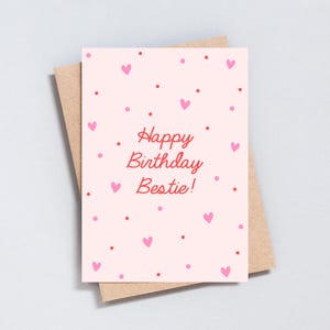 Happy Birthday Bestie, Hearts and Flowers Card, Best Friend Birthday Gift, Pink and White Card, A6 or 5x7 Size - GC474