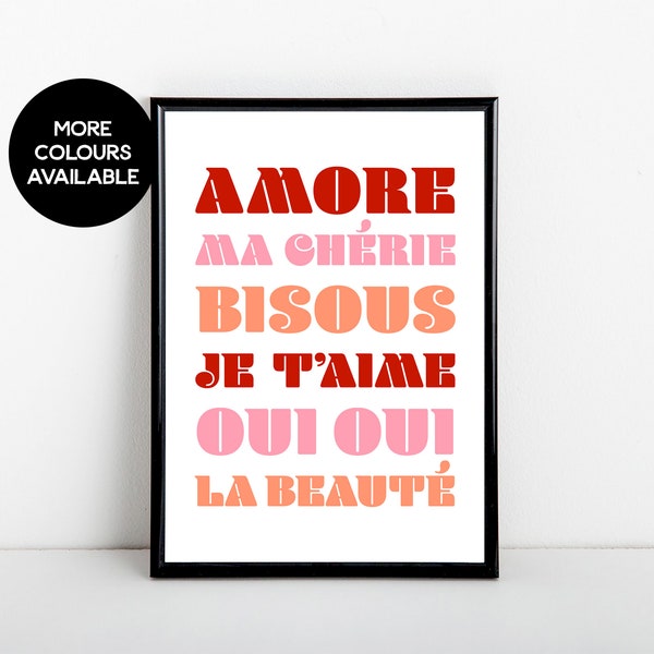 Amore, Ma Cherie, Bisous, Je T'aime, Oui Oui, La Beaute, French Love, Art Print, Poster, A6, 5x7, A5, 8x10, A4, 11x14, A3 sizes available