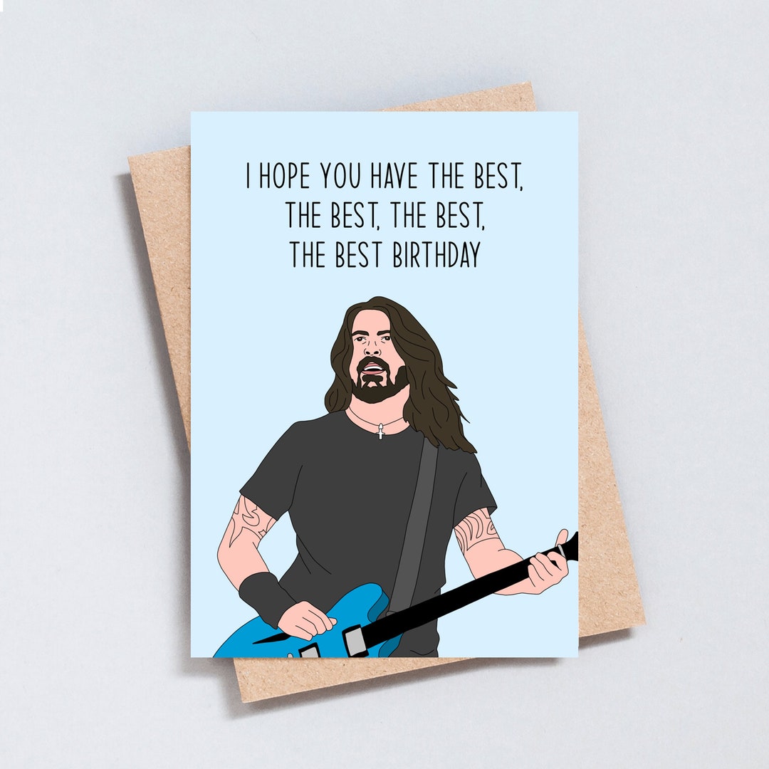Dave Grohl Foo Fighters Birthday Card, Best of You Song Lyrics ...