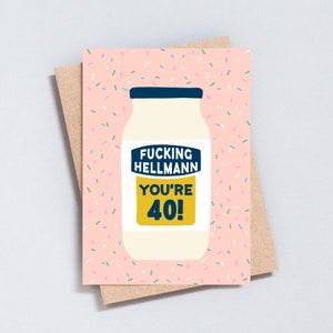 Cartão de aniversário de 40 anos, Quarenta engraçados, Trocadilho com maionese, Presente para ela/ele, Piada com comida de maionese, Tamanho A6 e 5x7, Adicionar mensagem - GC260