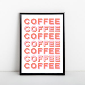 Coffee Art Print, Wall Decor, Kitchen Artwork, Pink Coffee Poster, A6, 5x7, A5, 8x10, A4, 11x14, A3 sizes available