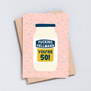 Carte des 50 ans, cinquante drôles, jeu de mots mayonnaise, cadeau pour elle / lui, blague sur la cuisine Mayo, A6 et 5 x 7, ajoutez un message - GC274
