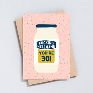 Carte du 30e anniversaire, trente drôles, jeu de mots mayonnaise, cadeau pour elle / lui, blague sur la nourriture Mayo, A6 et 5 x 7, ajoutez un message - GC275