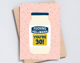 30th Birthday Card | Funny Mayonnaise Pun | ‘Thirty’ Humour | A6 or 5×7 Size - GC275