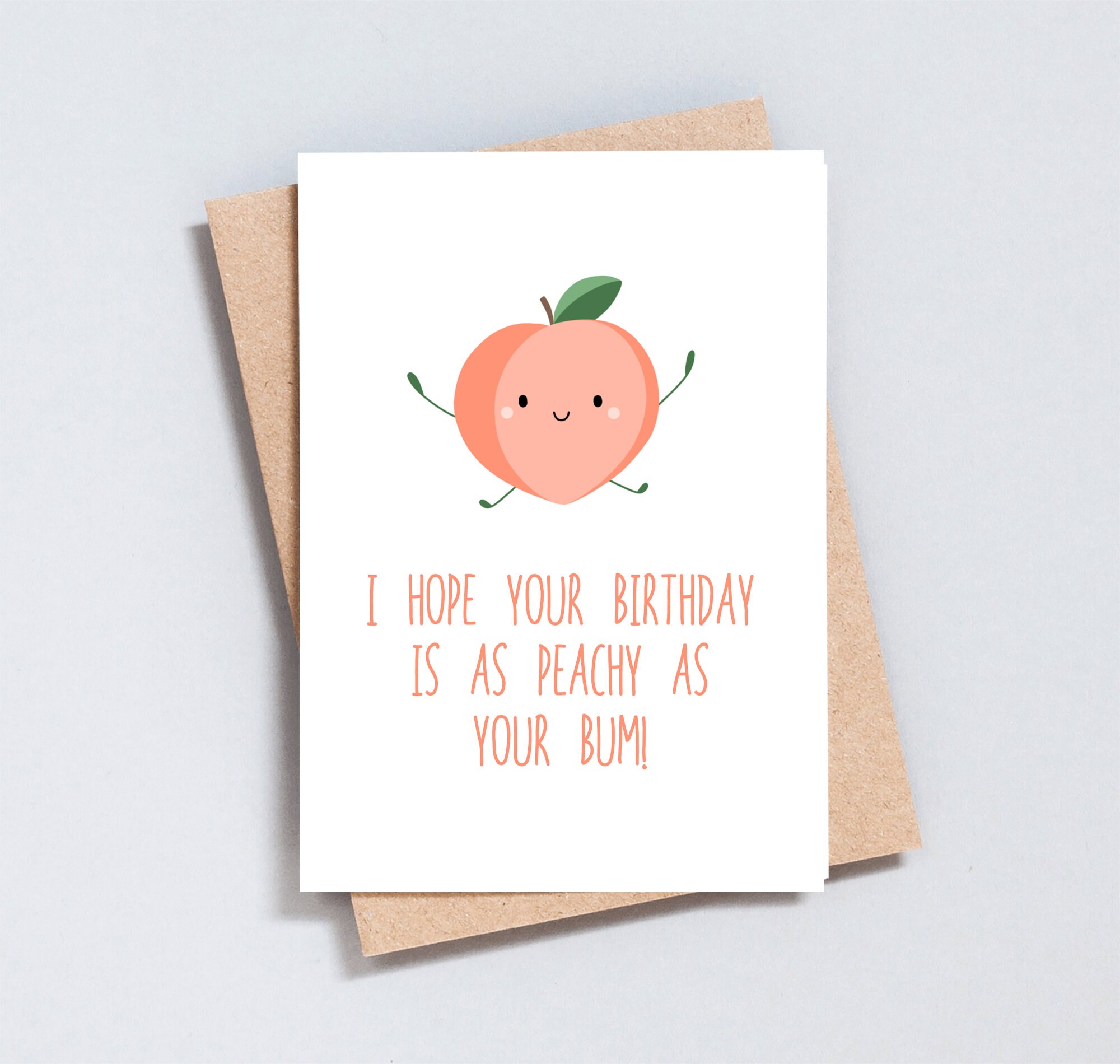 Funny Peach Birthday Card: Customisable A6 or 5x7 Size - GC148