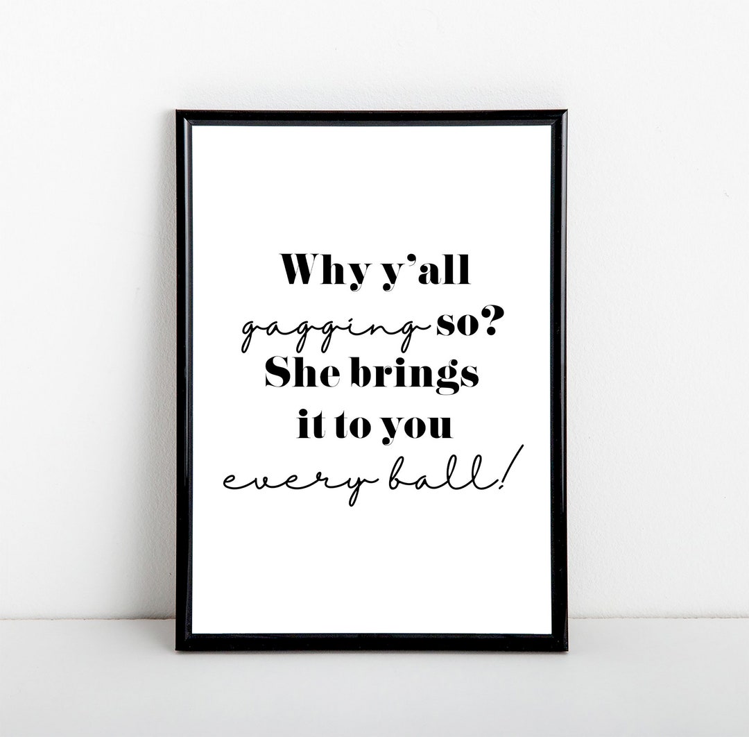 Why Y'all Gagging So She Brings It to You Every Ball Black and White