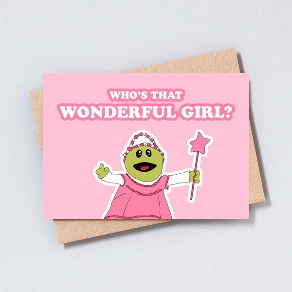 Who's That Wonderful Girl? Nanalan Greeting Card, Funny Birthday Card, Congratulations, Pink Card, A6 or 5x7 Size - GC268