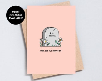 Funny 30th Birthday Card: RIP Twenties - A6 or 5x7 Size - GC123