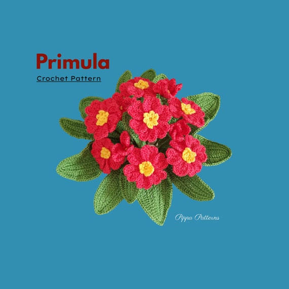 Crochet Primula Flower Pattern Photo Tutorial Primrose Plant Garden Decoration Home Floral Arrangement