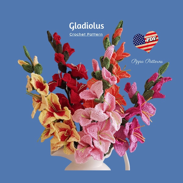 Crochet Gladiolus Flower Pattern: Photo Tutorial (PDF Pattern)