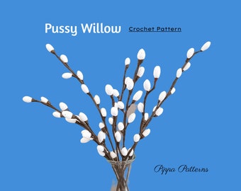 Pussy Willow Crochet Pattern photo tutorial Easter Garden House Plant Home Decor and Floral Arrangements