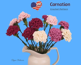 May include: A crochet pattern titled Carnation with a PDF icon featuring an American flag heart. The image displays a bouquet of crocheted carnations in shades of pink, dark red, and cream, with green stems, arranged in a light-colored pitcher.