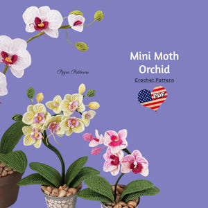 Crochet Mini Moth Orchid  Pattern  - photo tutorial for Decor, Bouquets and Arrangements