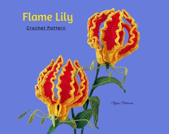 Crochet Flame Lily Pattern  -  Gloriosa Lily - Crochet Flower Pattern - photo tutorial - crochet pattern for Bouquets and Arrangements