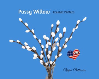 Pussy Willow Crochet Pattern photo tutorial Easter Garden House Plant Home Decor and Floral Arrangements