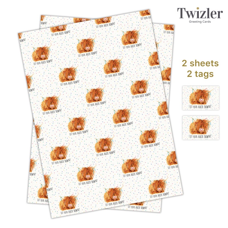 May include: Two sheets of wrapping paper with a repeating pattern of a Highland cow with the text "Let your hair down!" and blue and white confetti. Two matching gift tags are included.