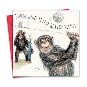May include: A funny retirement card with a red envelope. The card shows two chimpanzees, one playing golf and the other covering its eyes. The text "SWINGING INTO RETIREMENT" is arched above the image of a golf ball.