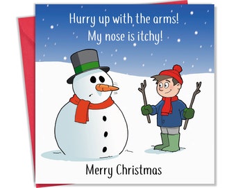 Funny Christmas Card Snowman Itchy Nose - Merry Christmas Card - Xmas - Mens Christmas Him Dad - Womens Christmas Her Mum - Happy Holidays