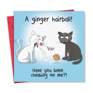 Funny Card with Cat Hairball - Cat Blank Card - Funny Cat Birthday Card for Men or Women - Cat Happy Birthday Card for Her or Him - Cat Card