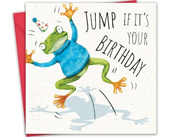Funny Birthday Card - Party Frog - Mens Happy Birthday Card Him - Friend Card Male - Dad Husband Birthday Card Son Brother Boyfriend Partner